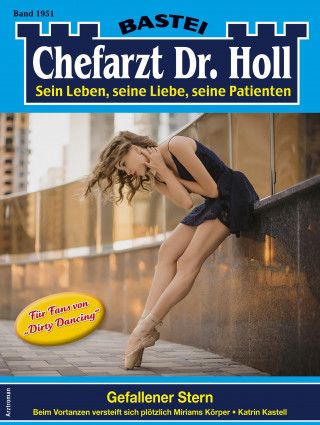 Katrin Kastell: Chefarzt Dr. Holl 1951