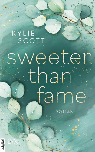 Kylie Scott: Sweeter than Fame