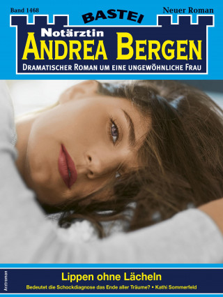Kathi Sommerfeld: Notärztin Andrea Bergen 1468