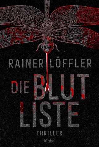 Rainer Löffler: Die Blutliste