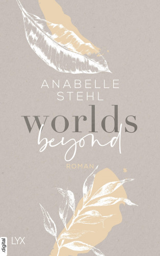 Anabelle Stehl: Worlds Beyond