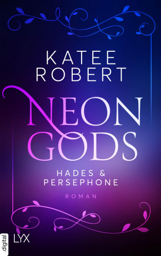 Katee Robert: Neon Gods - Hades & Persephone