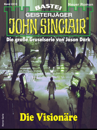 Ian Rolf Hill: John Sinclair 2315