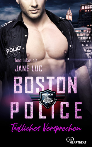 Jane Luc, Jana Lukas: Boston Police - Tödliches Versprechen