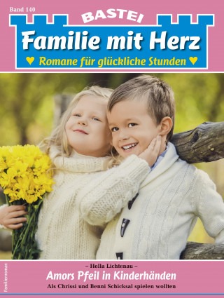 Hella Lichtenau: Familie mit Herz 140