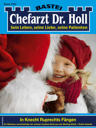 Katrin Kastell: Chefarzt Dr. Holl 1954