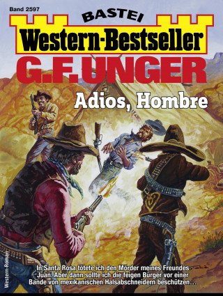 G. F. Unger: G. F. Unger Western-Bestseller 2597