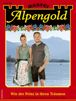 Bärbel Tanner: Alpengold 390