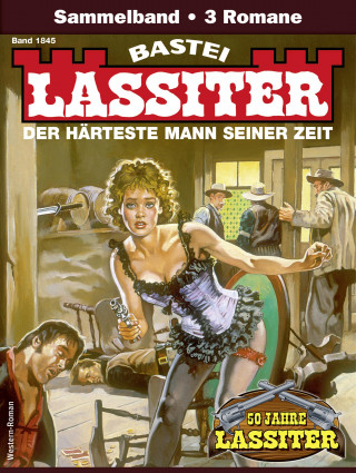 Jack Slade: Lassiter Sammelband 1845