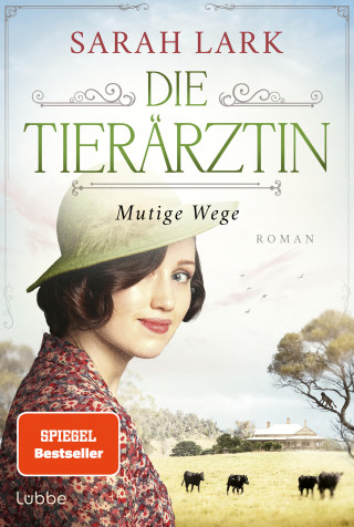Sarah Lark: Die Tierärztin - Mutige Wege