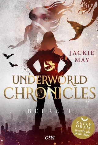 Jackie May: Underworld Chronicles - Befreit