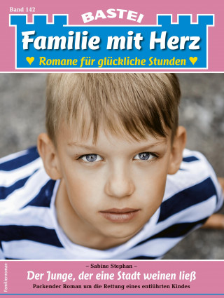 Sabine Stephan: Familie mit Herz 142