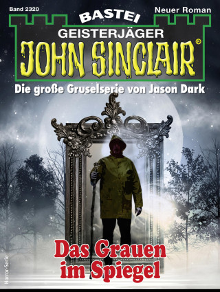 Jason Dark: John Sinclair 2320