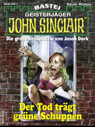 Ian Rolf Hill: John Sinclair 2321