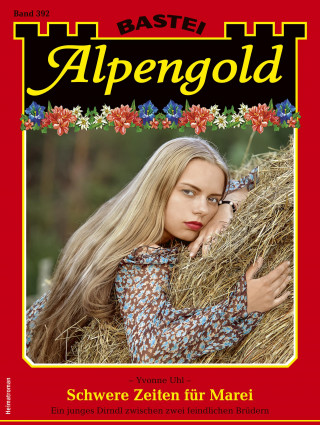 Yvonne Uhl: Alpengold 392