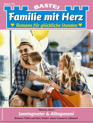 Marion Alexi: Familie mit Herz 143