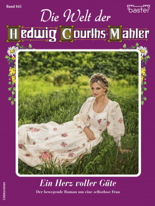 Jutta von Josten: Die Welt der Hedwig Courths-Mahler 641