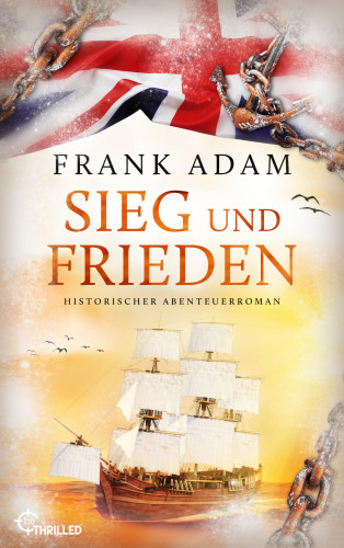 Frank Adam: Sieg und Frieden