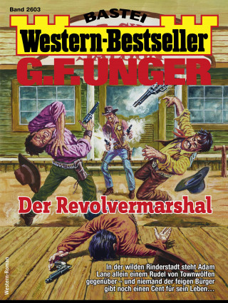 G. F. Unger: G. F. Unger Western-Bestseller 2603