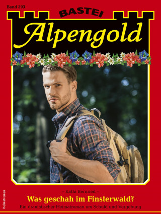 Kathi Bernried: Alpengold 393