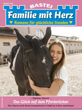 Marlene Menzel: Familie mit Herz 144