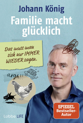 Johann König: Familie macht glücklich