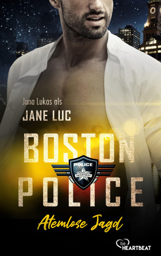 Jane Luc, Jana Lukas: Boston Police - Atemlose Jagd