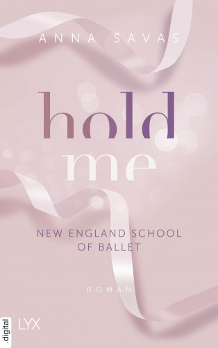 Anna Savas: Hold Me - New England School of Ballet