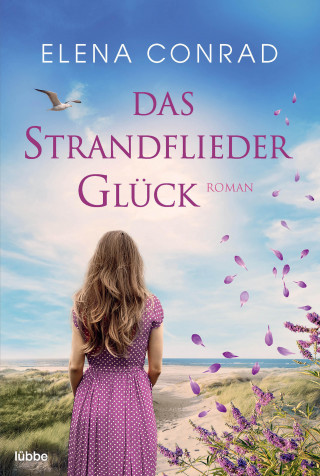 Elena Conrad: Das Strandfliederglück