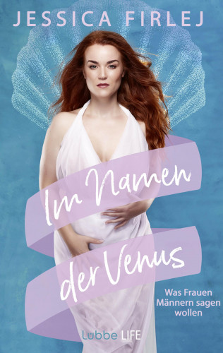Jessica Firlej: Im Namen der Venus