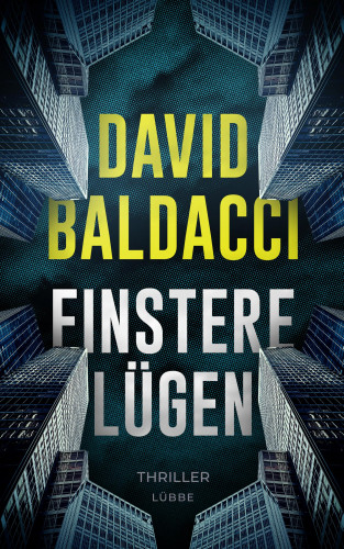 David Baldacci: Finstere Lügen