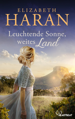 Elizabeth Haran: Leuchtende Sonne, weites Land