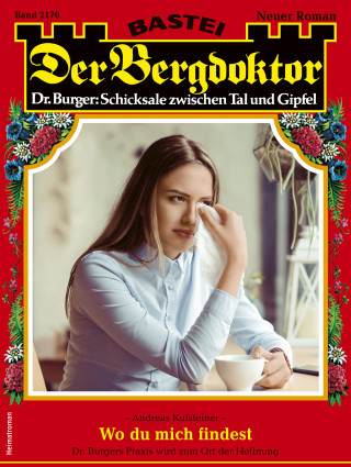 Andreas Kufsteiner: Der Bergdoktor 2170