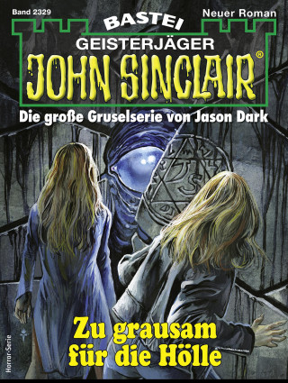 Ian Rolf Hill: John Sinclair 2329