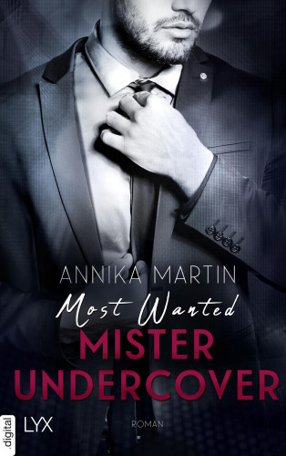 Annika Martin: Most Wanted Mister Undercover