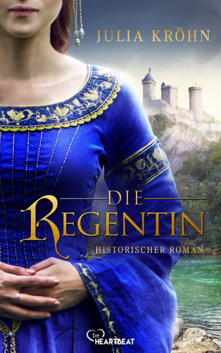 Julia Kröhn: Die Regentin