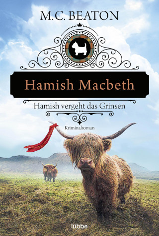 M. C. Beaton: Hamish Macbeth vergeht das Grinsen