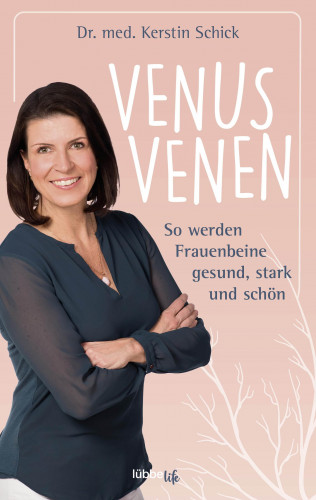 Dr. Kerstin Schick: Venusvenen