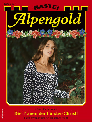 Monika Leitner: Alpengold 397