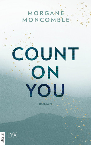 Morgane Moncomble: Count On You
