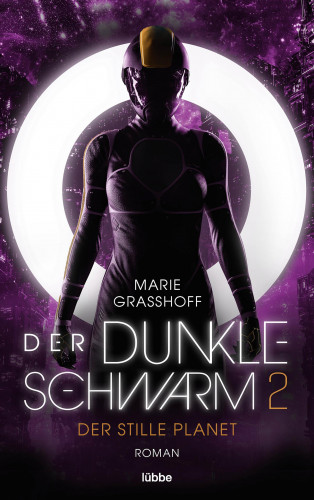 Marie Graßhoff: Der dunkle Schwarm 2 - Der stille Planet