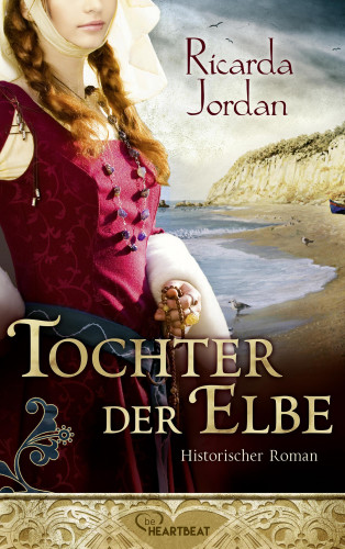 Ricarda Jordan: Tochter der Elbe