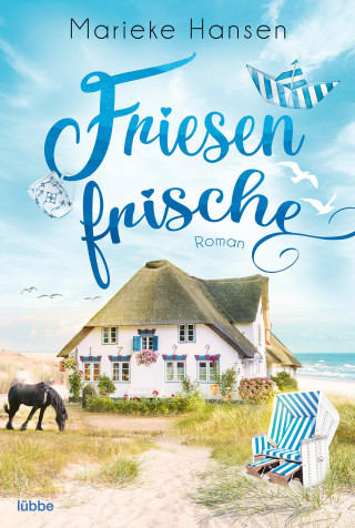 Marieke Hansen: Friesenfrische