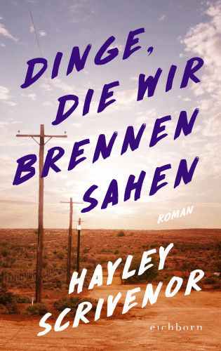 Hayley Scrivenor: Dinge, die wir brennen sahen