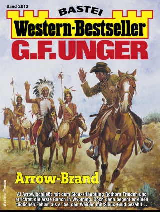 G. F. Unger: G. F. Unger Western-Bestseller 2613