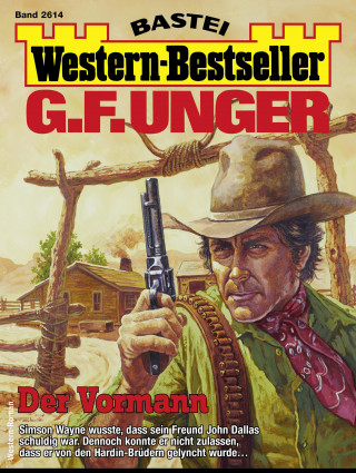 G. F. Unger: G. F. Unger Western-Bestseller 2614