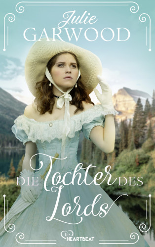 Julie Garwood: Die Tochter des Lords