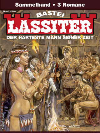 Jack Slade: Lassiter Sammelband 1849