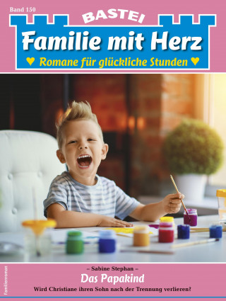 Sabine Stephan: Familie mit Herz 150