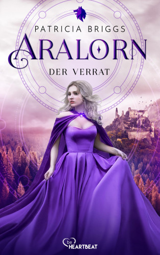 Patricia Briggs: Aralorn - Der Verrat